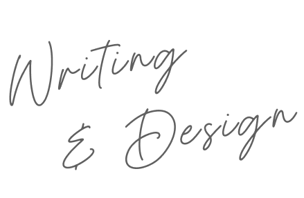 Writing & Design